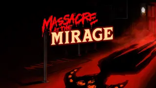 Massacre At The Mirage