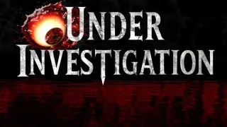 Under Investigation
