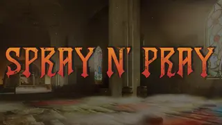 Spray N' Pray