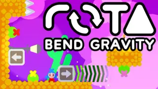 ROTA: Bend Gravity