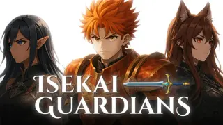 Isekai Guardians