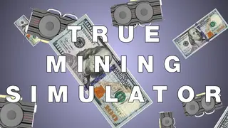 True Mining Simulator