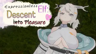 Expressionless Elf: Descent into Pleasure