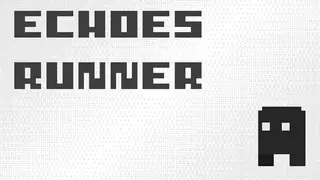 Echoes Runner
