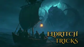 Eldritch Tricks