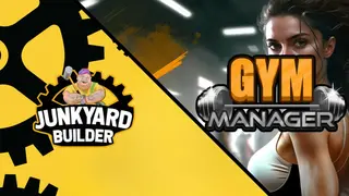 Gym Manager and Junkyard Builder