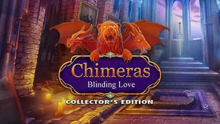 Chimeras: Blinding Love Collector's Edition