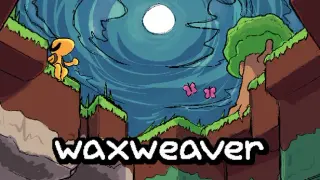waxweaver