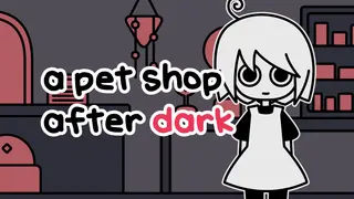 a pet shop after dark