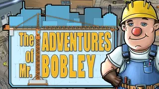 The Adventures of Mr. Bobley