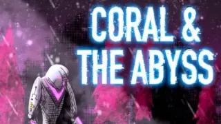 Coral & The Abyss - Switch