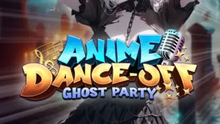 Anime Dance-Off - Ghost Party - Switch