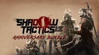 Shadow Tactics: Anniversary Bundle
