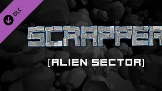 Scrapper - Alien Sector Stage
