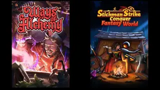 Ways of Alchemy & Stickman Strikes: Conquer Fantasy World