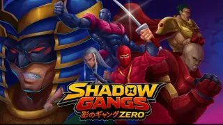 Shadow Gangs Zero