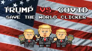 Trump VS Covid: Save The World Clicker