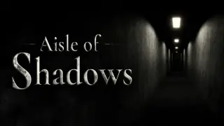 Aisle of Shadows