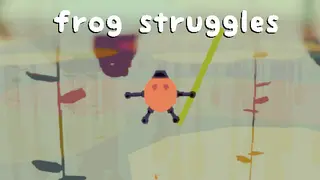 Frog struggles