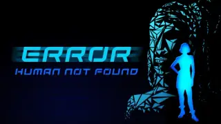 ERROR: Human Not Found