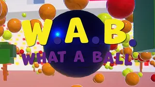 What A Ball