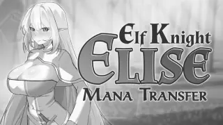 Elf Knight Elise Mana Transfer