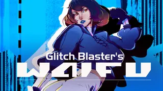 Glitch Blaster's Waifu