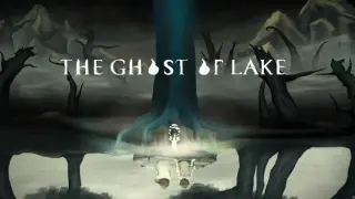 The Ghost of Lake