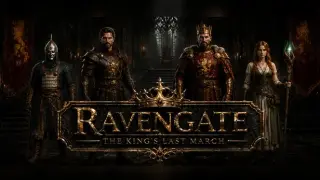 Ravengate: The King’s Last March