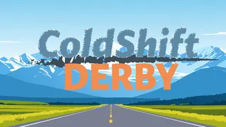 ColdShift Derby