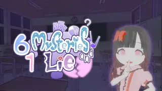 Six Mysteries and One Lie