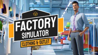 Factory Simulator: Clothing & Outlet