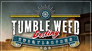 Tumbleweed Destiny - Switch