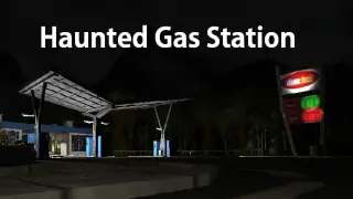 Haunted Gas Station