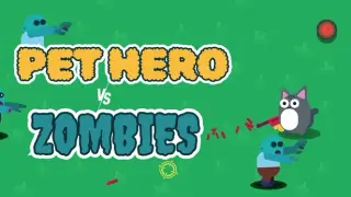 Pet Hero vs Zombie