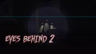 Eyes Behind 2