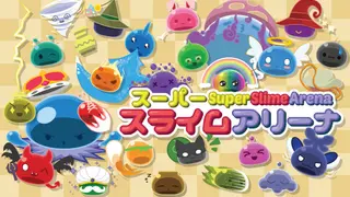 Super Slime Arena