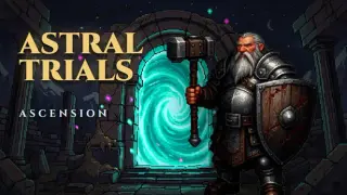 Astral Trials: Ascension