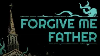 Forgive Me Father