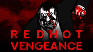 RED HOT VENGEANCE
