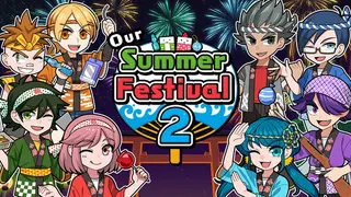 Our Summer Festival 2