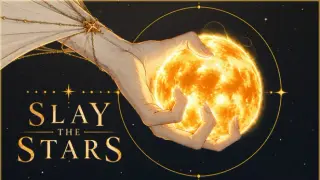 Slay the Stars