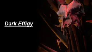Dark effigy