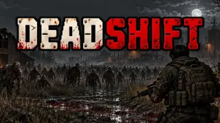 Deadshift