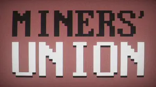 Miners' Union