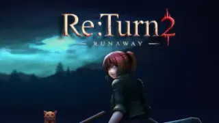 Re:Turn 2 - Runaway - Switch