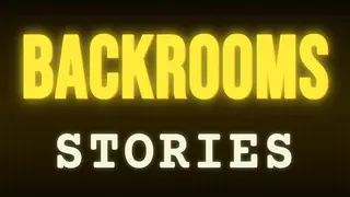 BACKROOMS STORIES