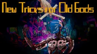 New Tricks for Old Gods