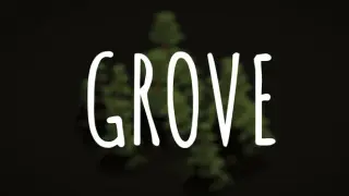 Grove