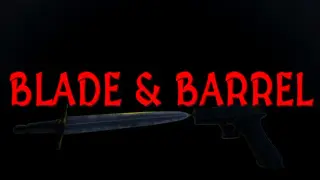 Blade & Barrel